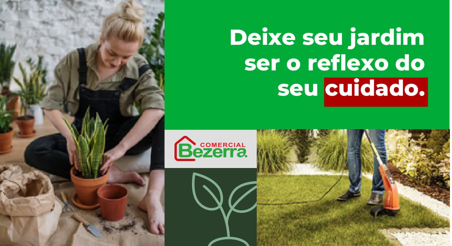 Deixe seu jardim ser o reflexo do seu cuidado.
